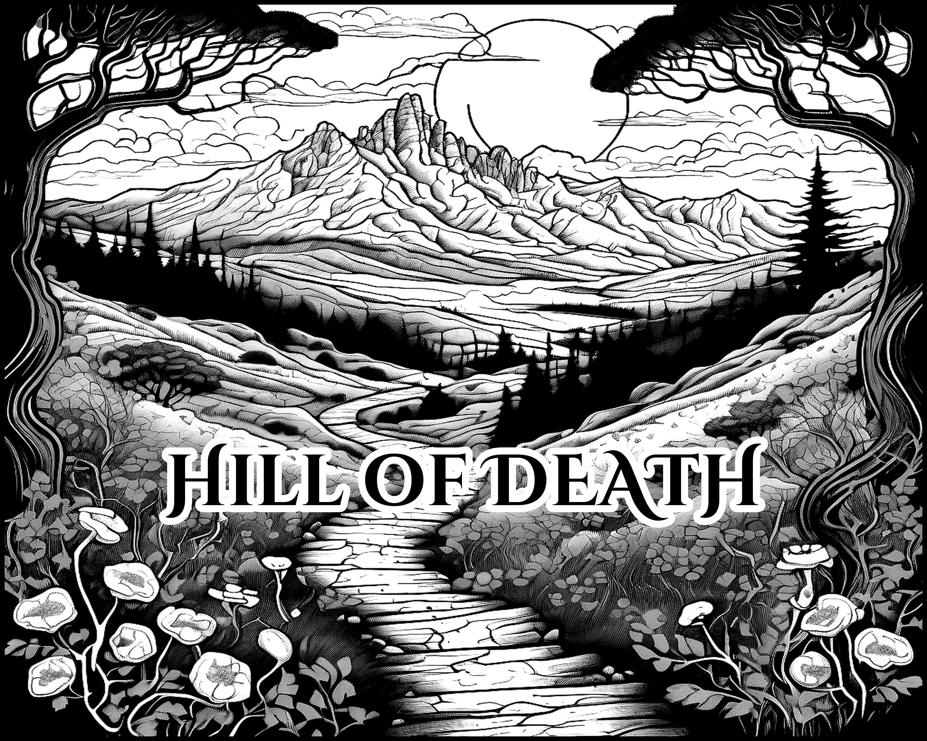 Hill of Death — Laser sign sample